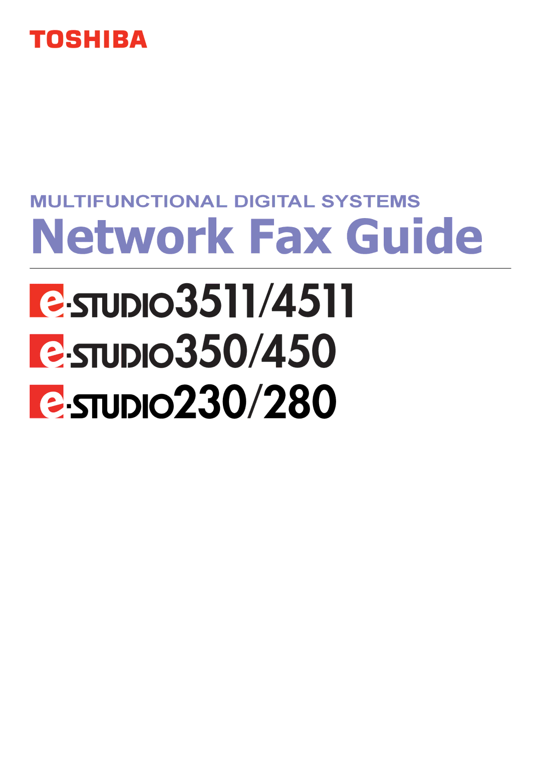 Toshiba 230, 450, 280, 3511, 4511, 350 manual Network Fax Guide 