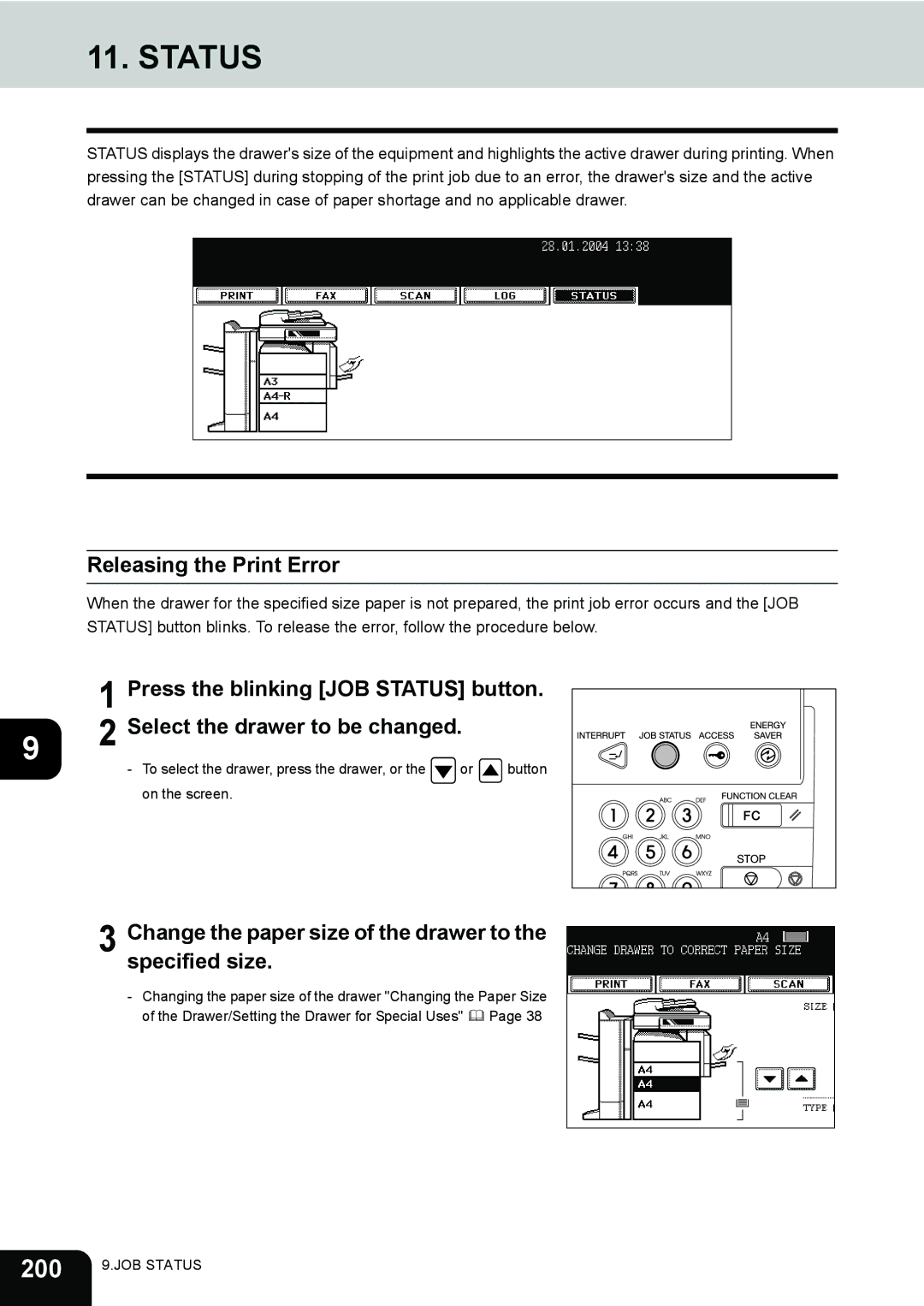 Toshiba 450, 350 manual Status, 200, Releasing the Print Error, Change the paper size of the drawer to the specified size 