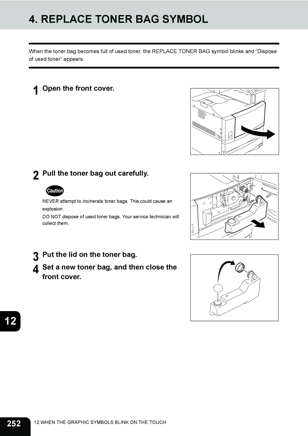 Toshiba 450, 350 manual Replace Toner BAG Symbol, 252, Open the front cover Pull the toner bag out carefully 