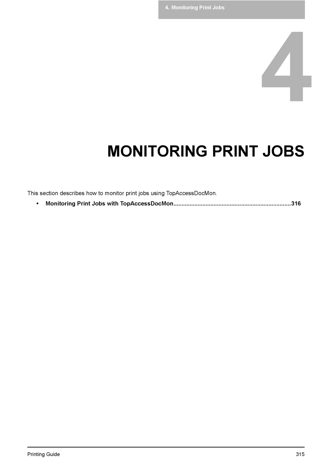 Toshiba 451C, 281C, 351C manual Monitoring Print Jobs 