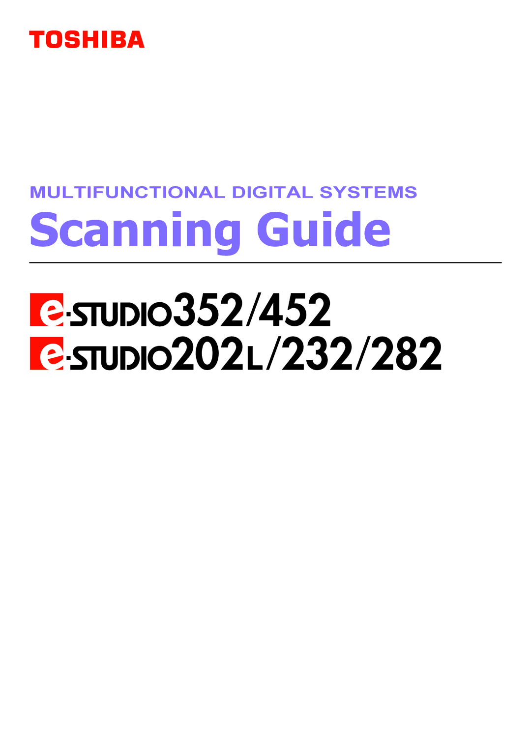 Toshiba 282, 452, 352 manual Scanning Guide 