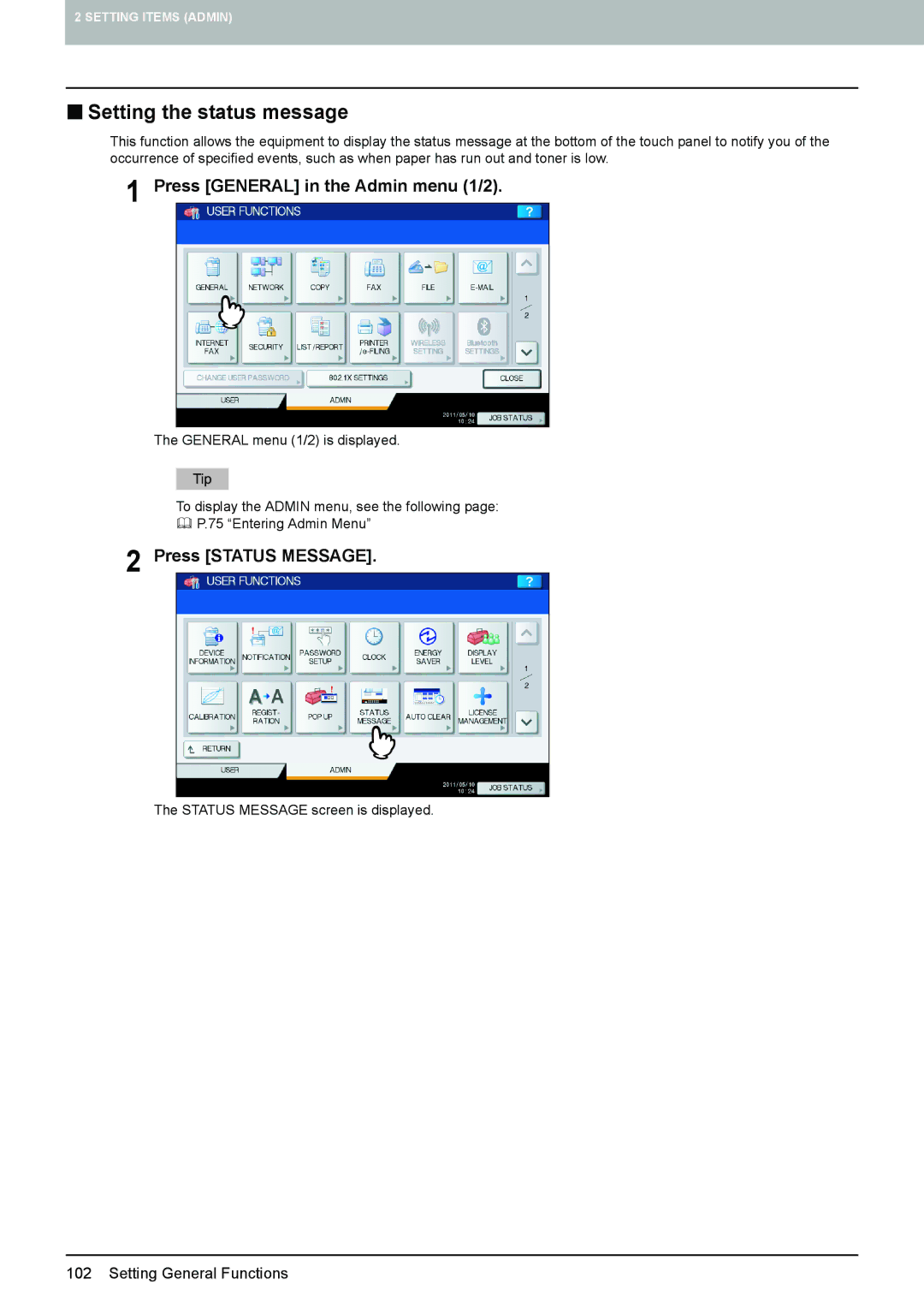 Toshiba 4540C manual „ Setting the status message, Press Status Message 