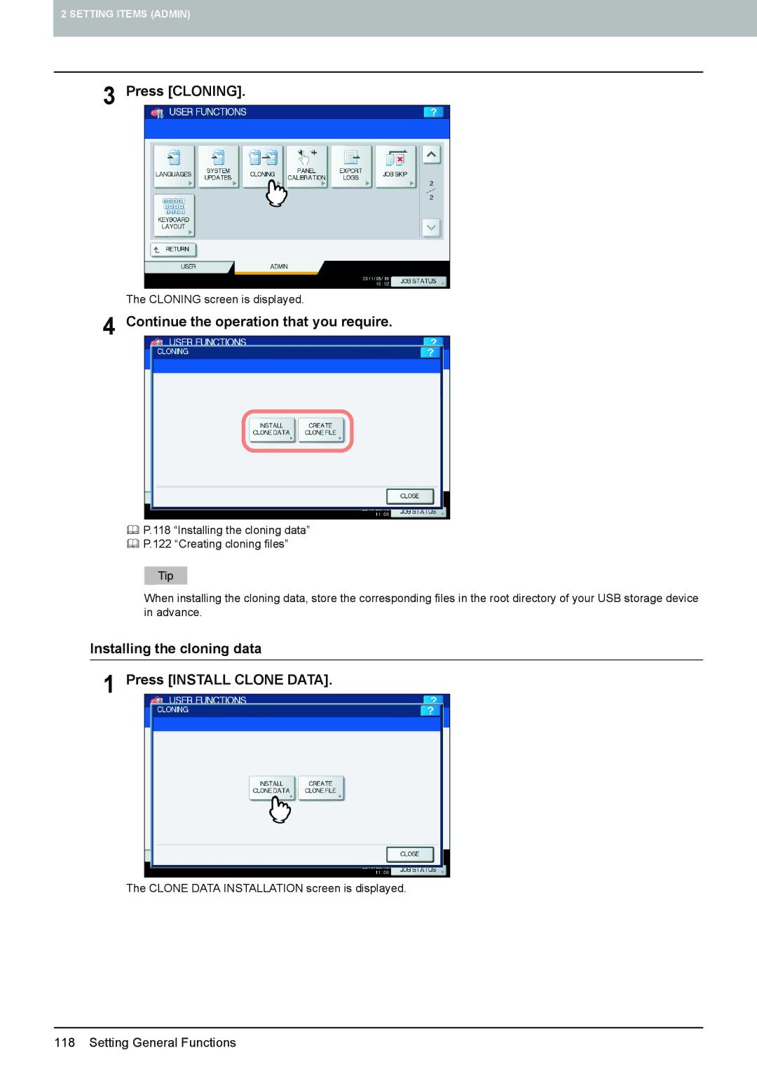 Toshiba 4540C manual Press Cloning, Installing the cloning data Press Install Clone Data 