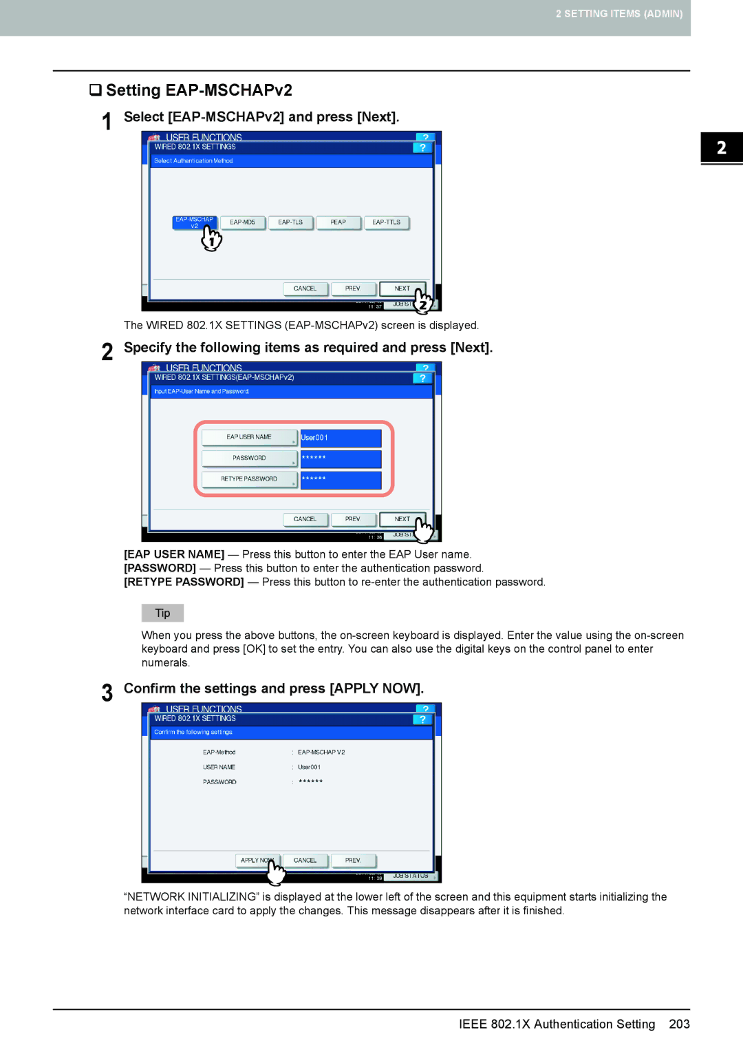 Toshiba 4540C manual ‰ Setting EAP-MSCHAPv2, Select EAP-MSCHAPv2 and press Next, Confirm the settings and press Apply NOW 