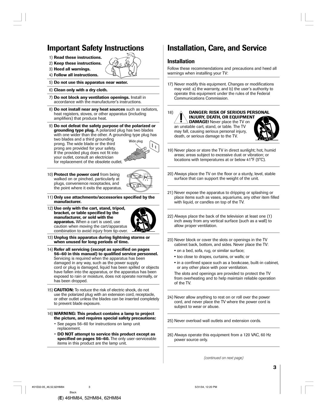 Toshiba 46HM84 owner manual Installation, For replacement of the obsolete outlet 