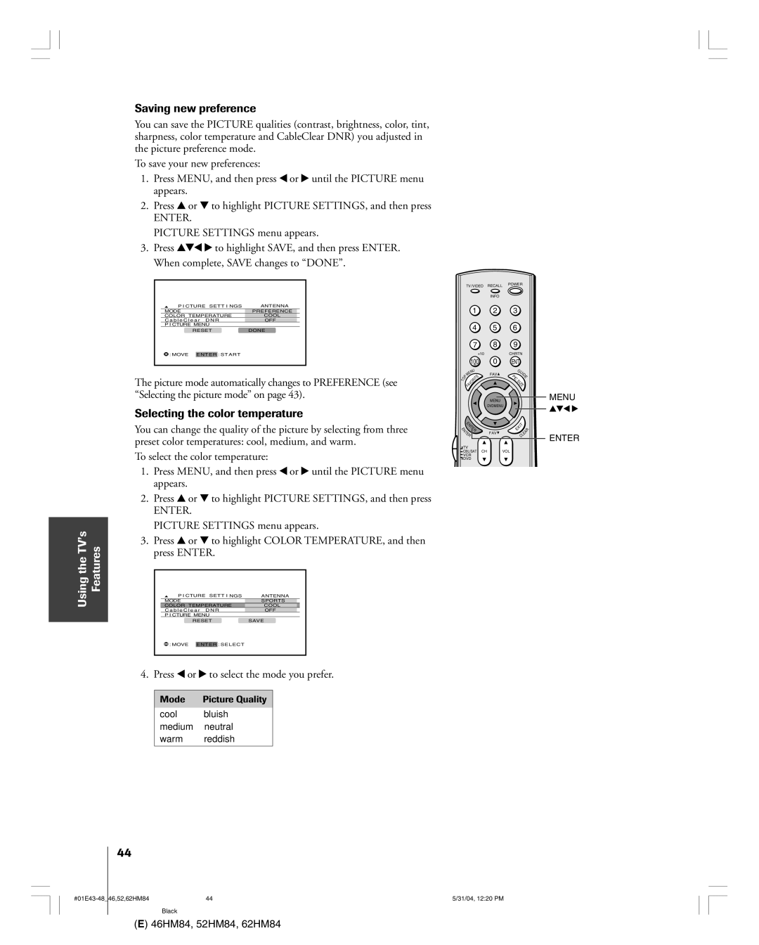 Toshiba 46HM84 Saving new preference, Selecting the color temperature, Press x or to select the mode you prefer 