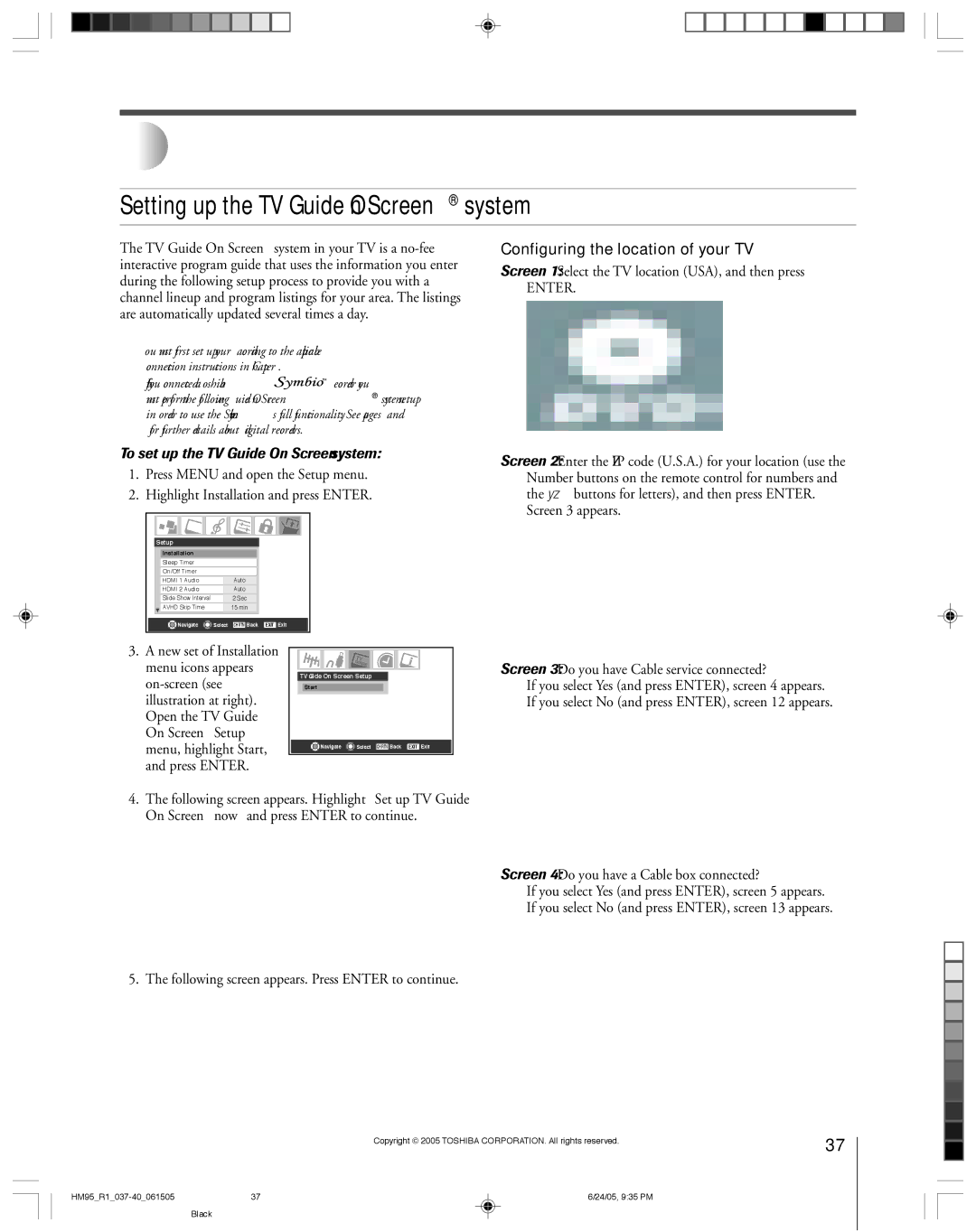 Toshiba 46HM95 owner manual Setting up the TV Guide On Screen system, Screen 1 Select the TV location USA, and then press 