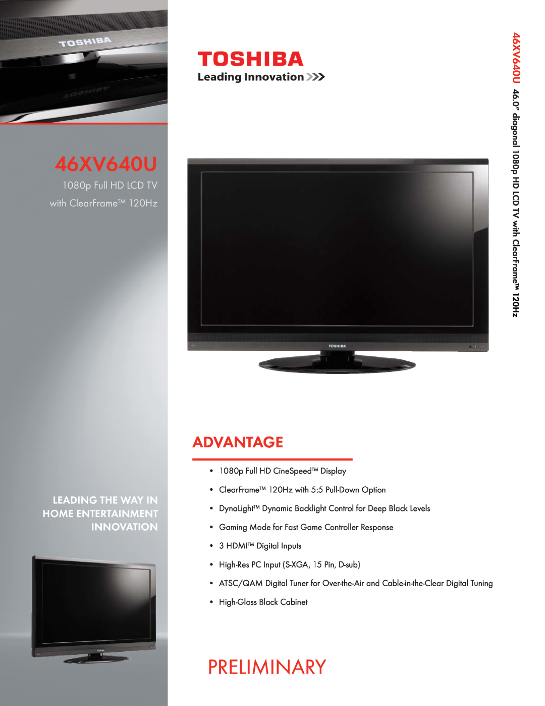 Toshiba 46XV640U manual Preliminary, Advantage, 1080p Full HD LCD TV with ClearFrame 120Hz 