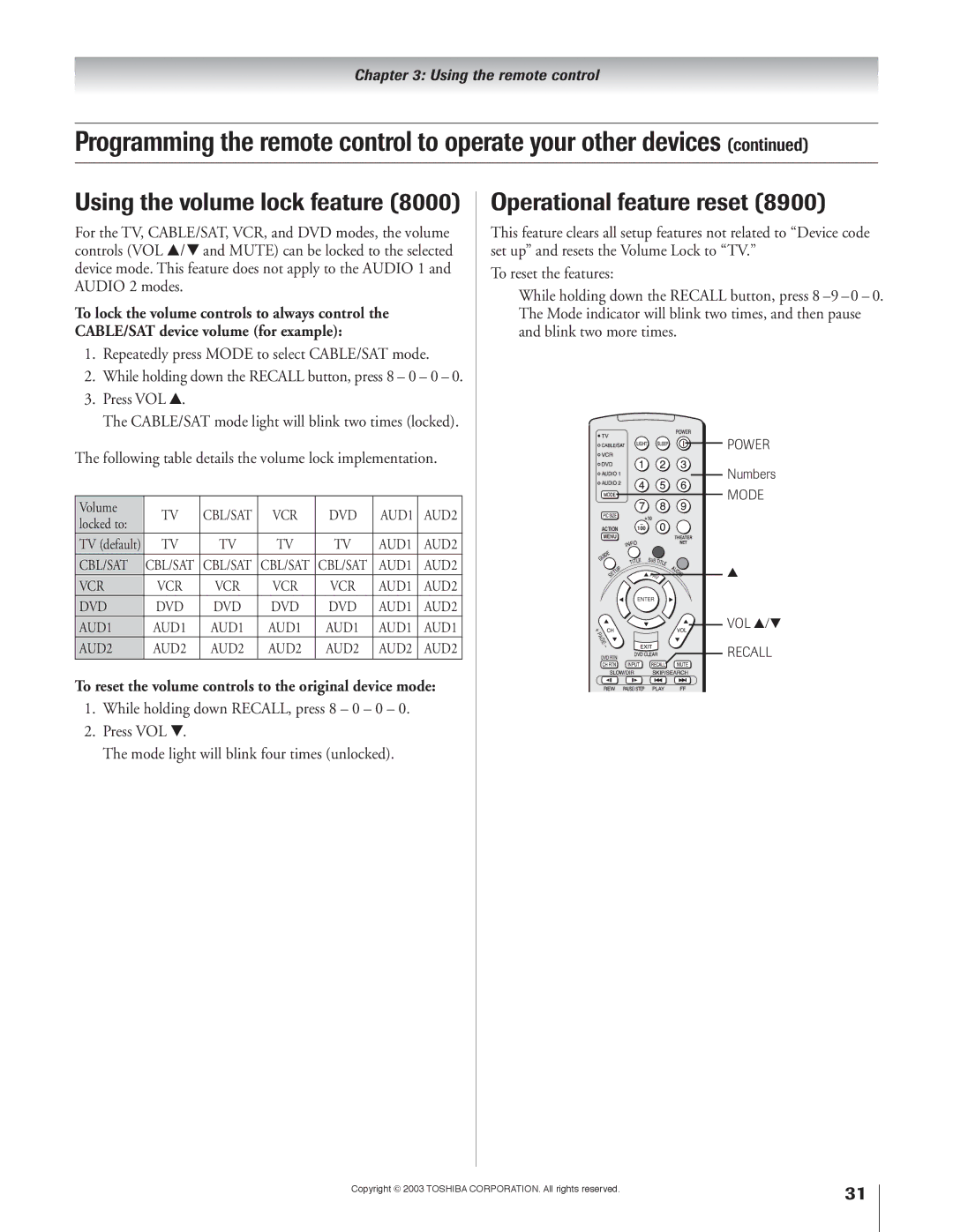 Toshiba 51H93 Using the volume lock feature, Operational feature reset, Repeatedly press Mode to select CABLE/SAT mode 