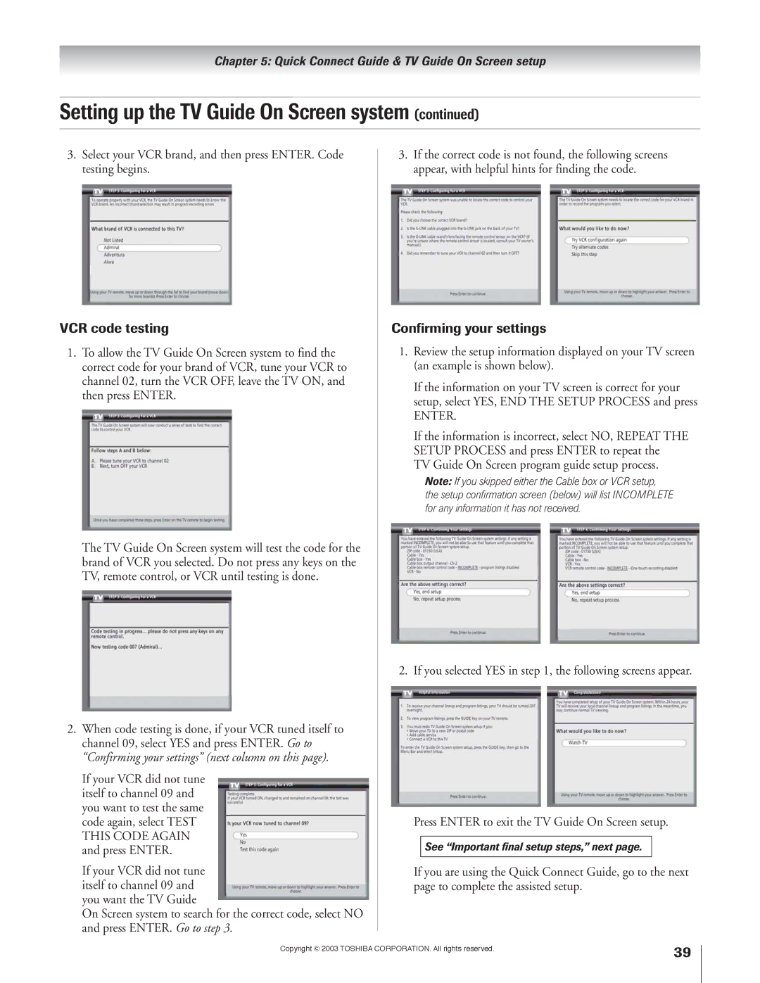 Toshiba 51H93 owner manual VCR code testing, Confirming your settings, See ÒImportant final setup steps,Ó next 