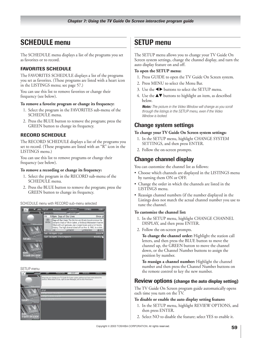 Toshiba 51H93 owner manual Schedule menu, Setup menu, Change system settings, Change channel display 