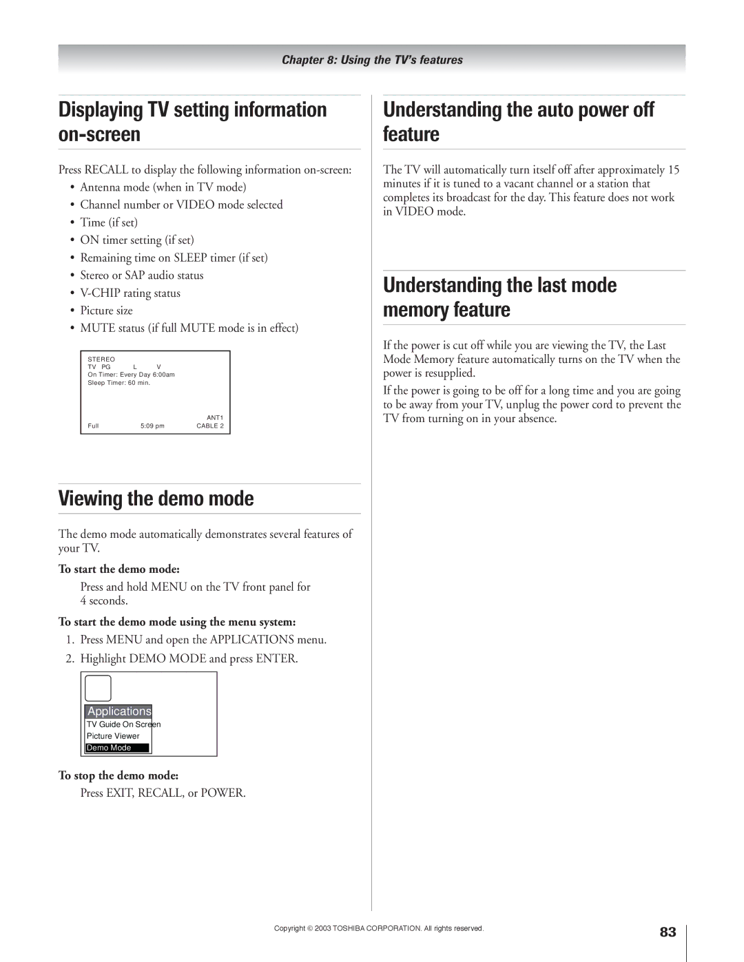 Toshiba 51H93 Displaying TV setting information on-screen, Viewing the demo mode, Understanding the auto power off feature 