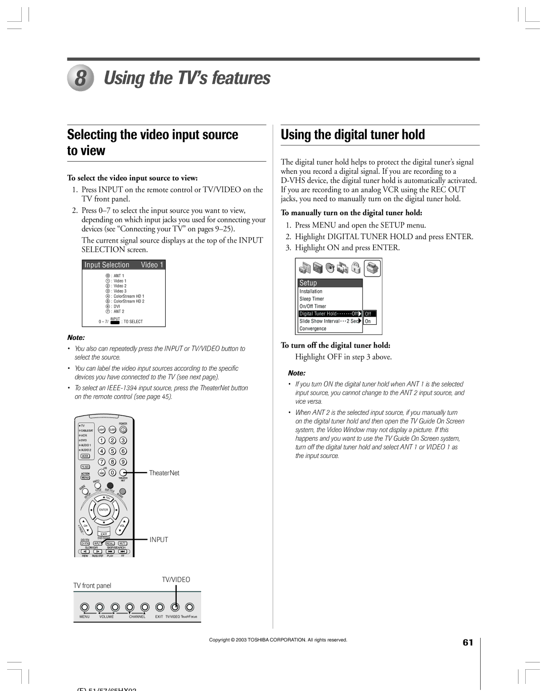 Toshiba 51HX93 owner manual Using the TVÕs features, Selecting the video input source to view, Using the digital tuner hold 