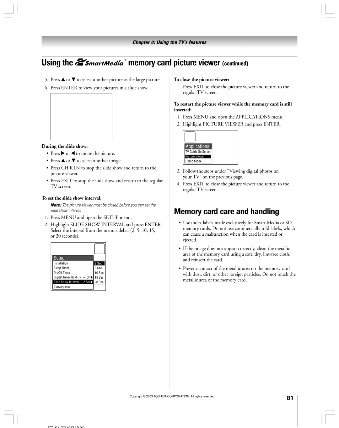 Toshiba 51HX93 owner manual Using the memory card picture viewer, Memory card care and handling, During the slide show 