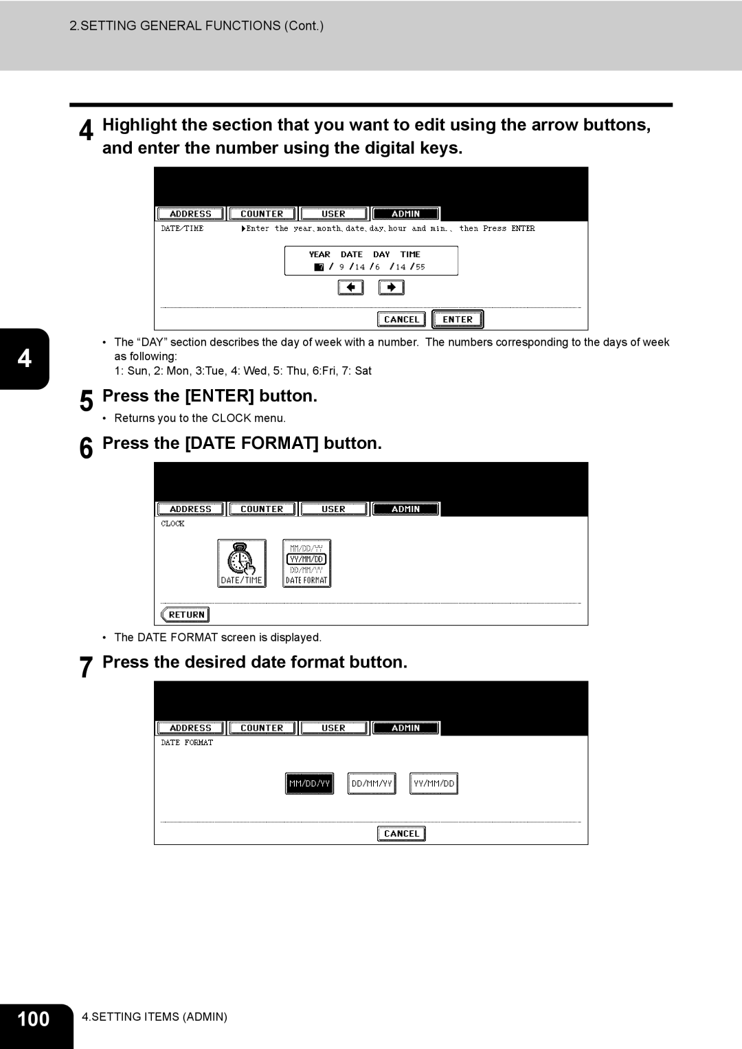 Toshiba 600, 520, 723, 603 manual 100, Press the Date Format button, Press the desired date format button 