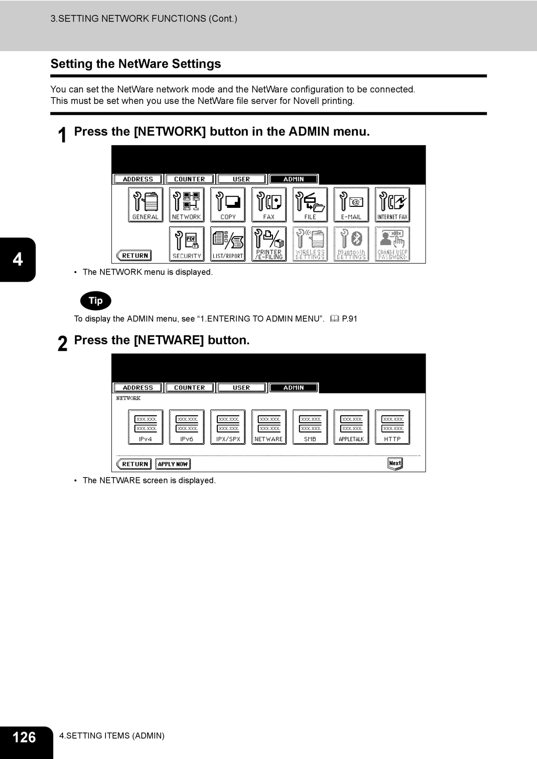 Toshiba 520, 723, 600, 603 manual 126, Setting the NetWare Settings, Press the Netware button 