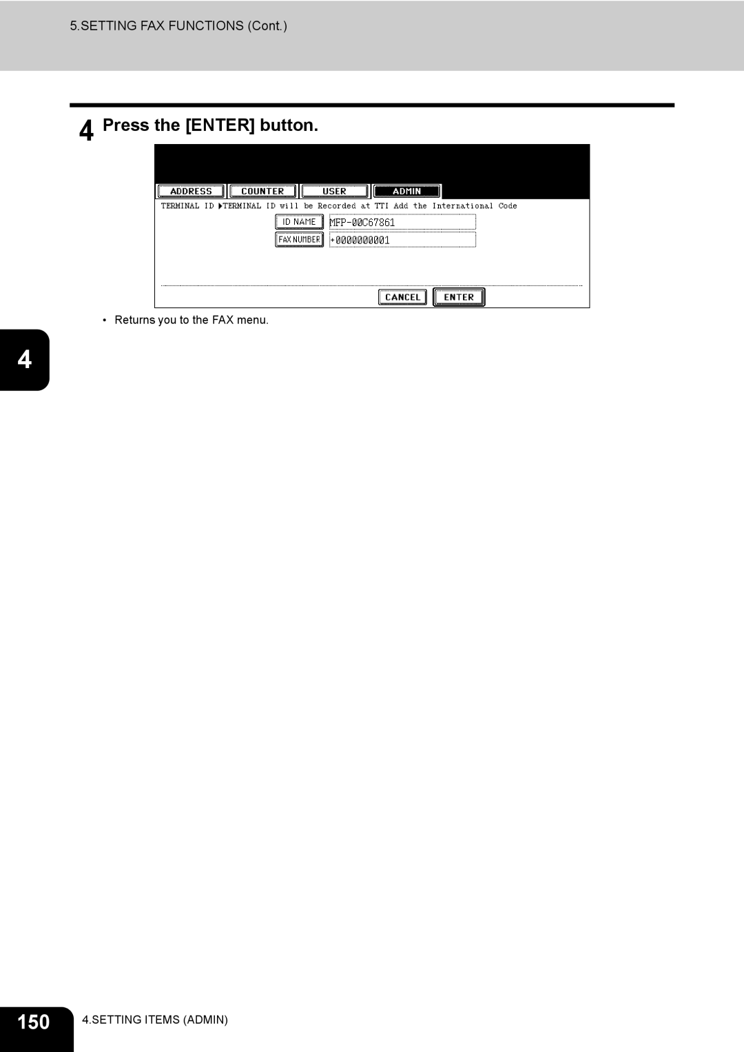 Toshiba 520, 723, 600, 603 manual 150, Press the Enter button 