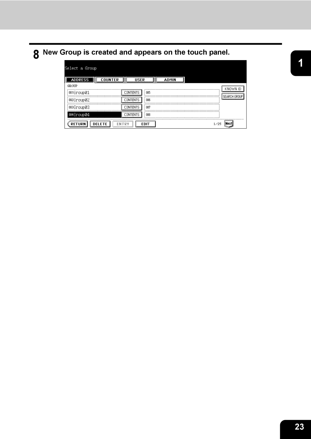 Toshiba 723, 520, 600, 603 manual New Group is created and appears on the touch panel 