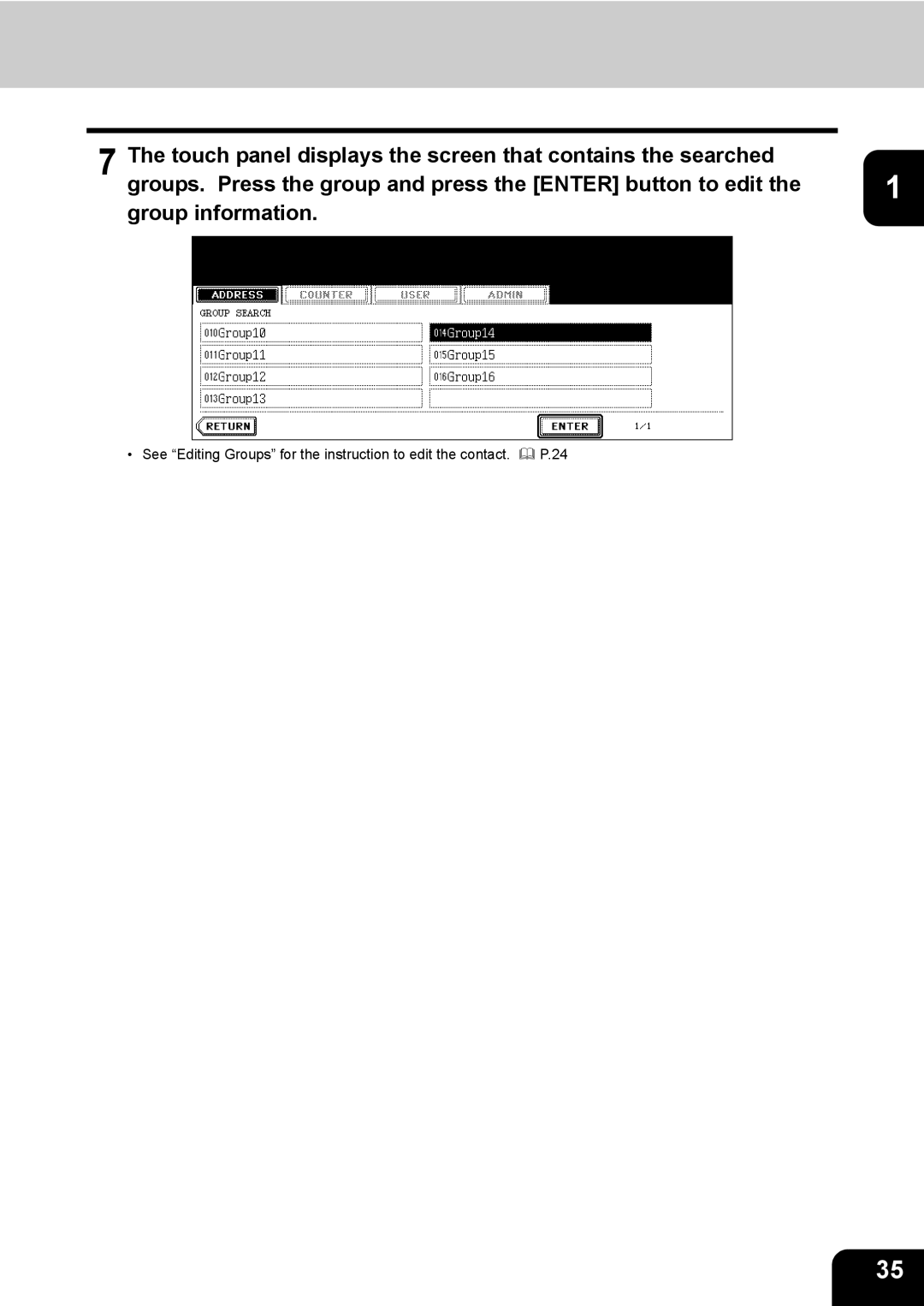 Toshiba 723, 520, 600, 603 manual See Editing Groups for the instruction to edit the contact 