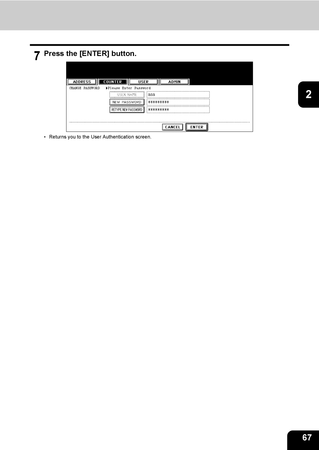 Toshiba 723, 520, 600, 603 manual Returns you to the User Authentication screen 