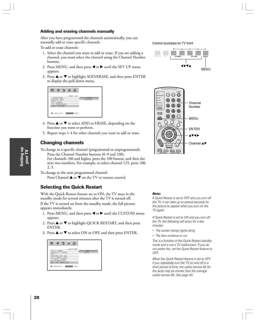 Toshiba 52HMX84, 62HMX84 Changing channels, Selecting the Quick Restart, Adding and erasing channels manually, Enter 