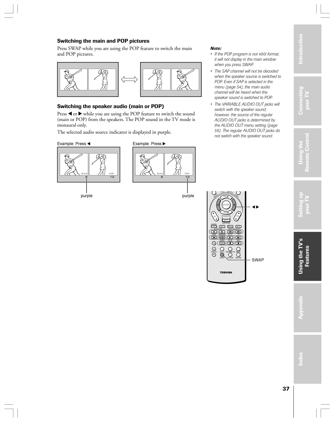 Toshiba 62HMX84, 52HMX84 owner manual Switching the main and POP pictures, Switching the speaker audio main or POP, Up TV 