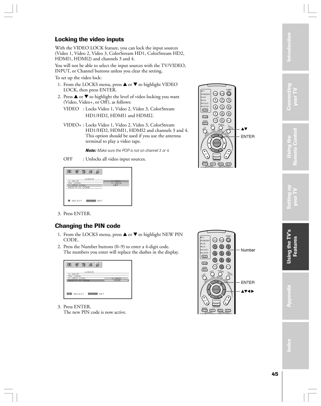 Toshiba 62HMX84, 52HMX84 Locking the video inputs, Changing the PIN code, Off, Press Enter New PIN code is now active 