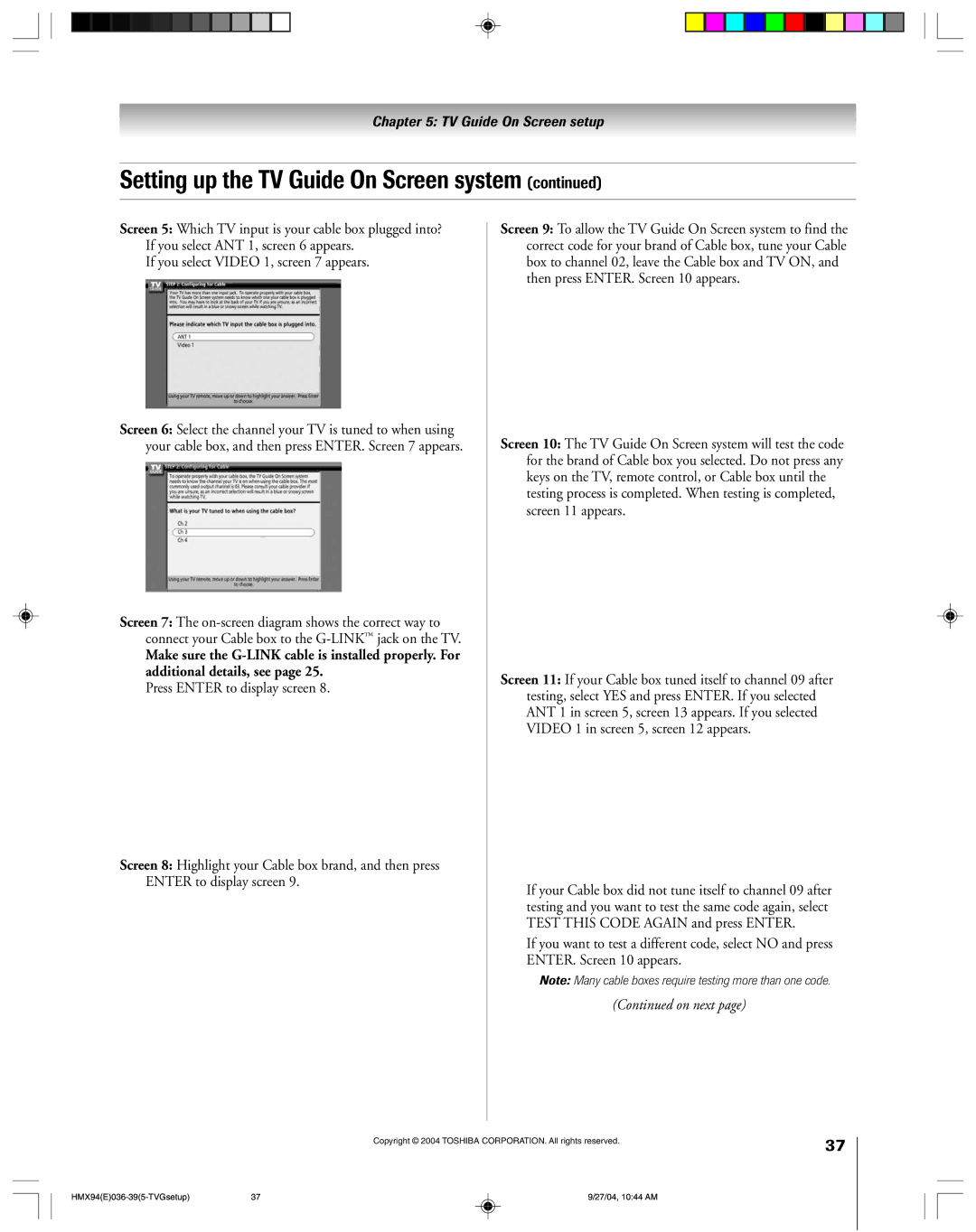 Toshiba 52HMX94 owner manual Setting up the TV Guide On Screen system, On next 