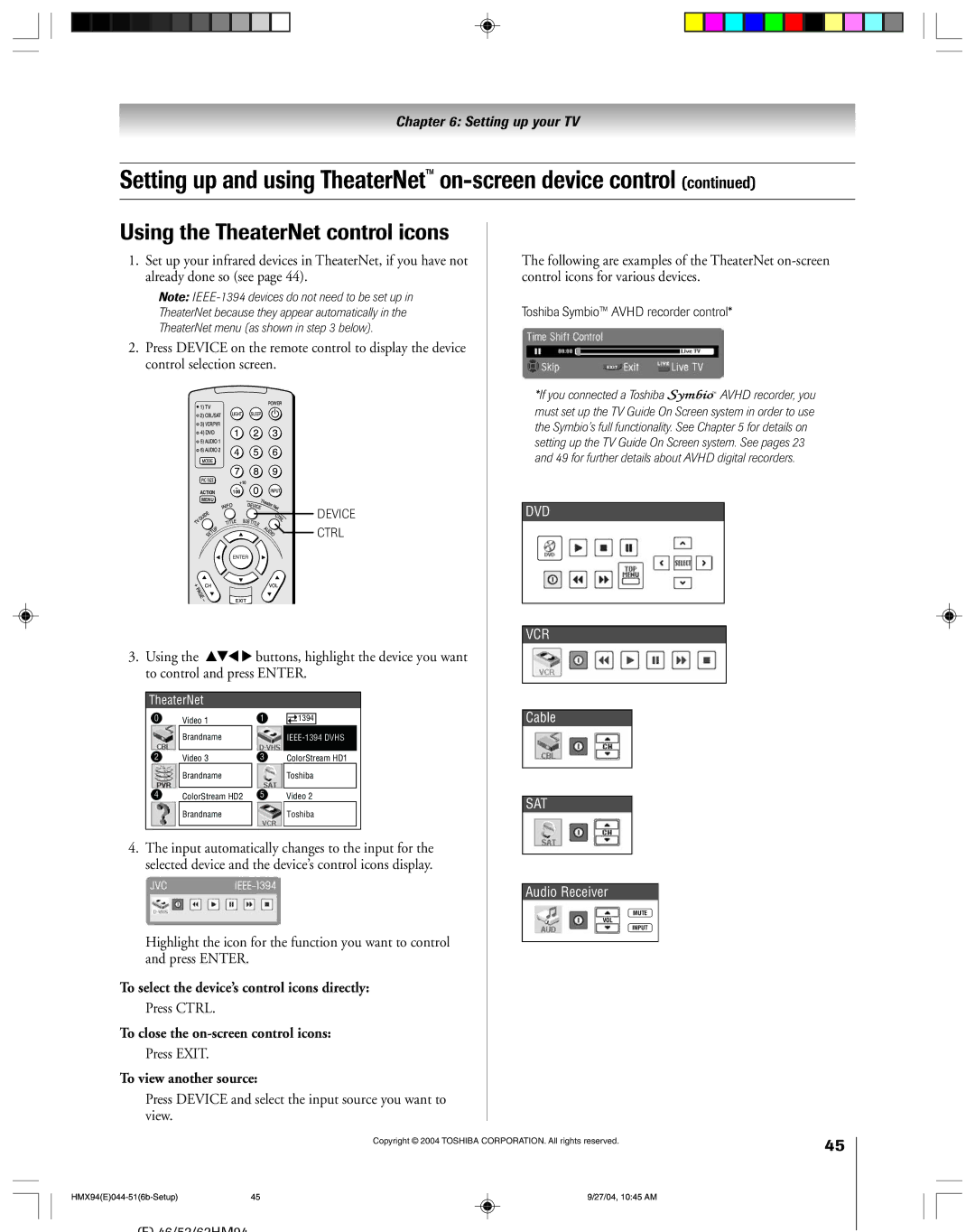 Toshiba 52HMX94 owner manual To select the device’s control icons directly, To close the on-screen control icons 