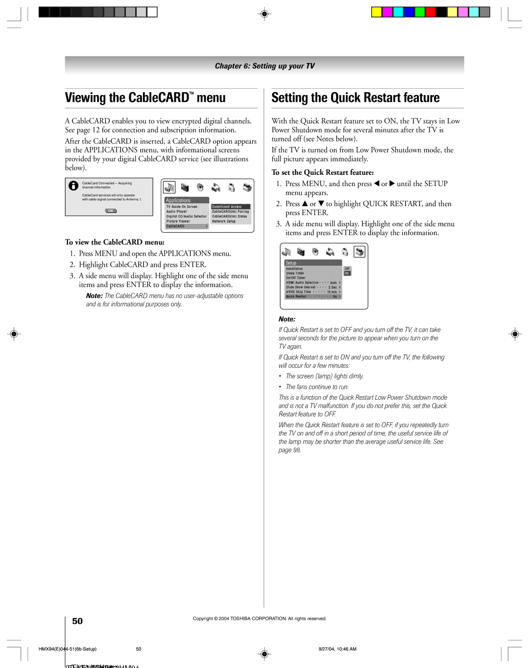 Toshiba 52HMX94 owner manual Viewing the CableCARD menu, Setting the Quick Restart feature, To view the CableCARD menu 