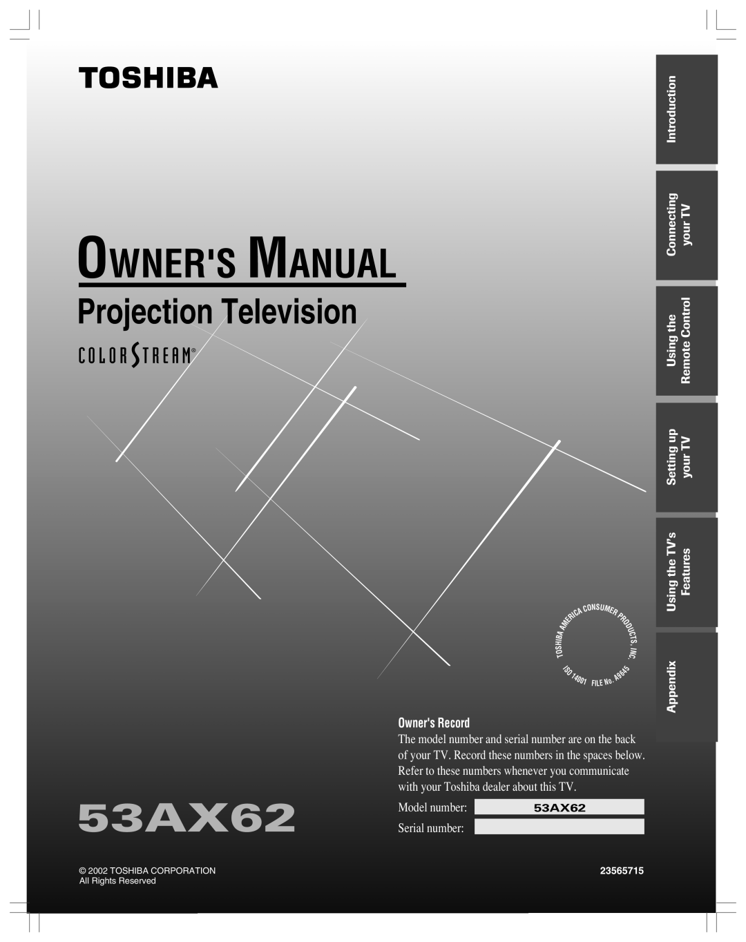 Toshiba 53AX62 owner manual Introduction, Connecting, yourTV, RemoteControl, Settingup, UsingtheTV’s, Features 