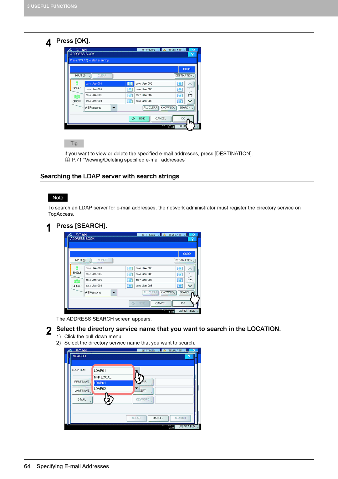 Toshiba 6550C, 556. 656, 6540C, 5540C, 456SE, 856, 556SE, 756, 306SE, 356 Press OK, Searching the Ldap server with search strings 