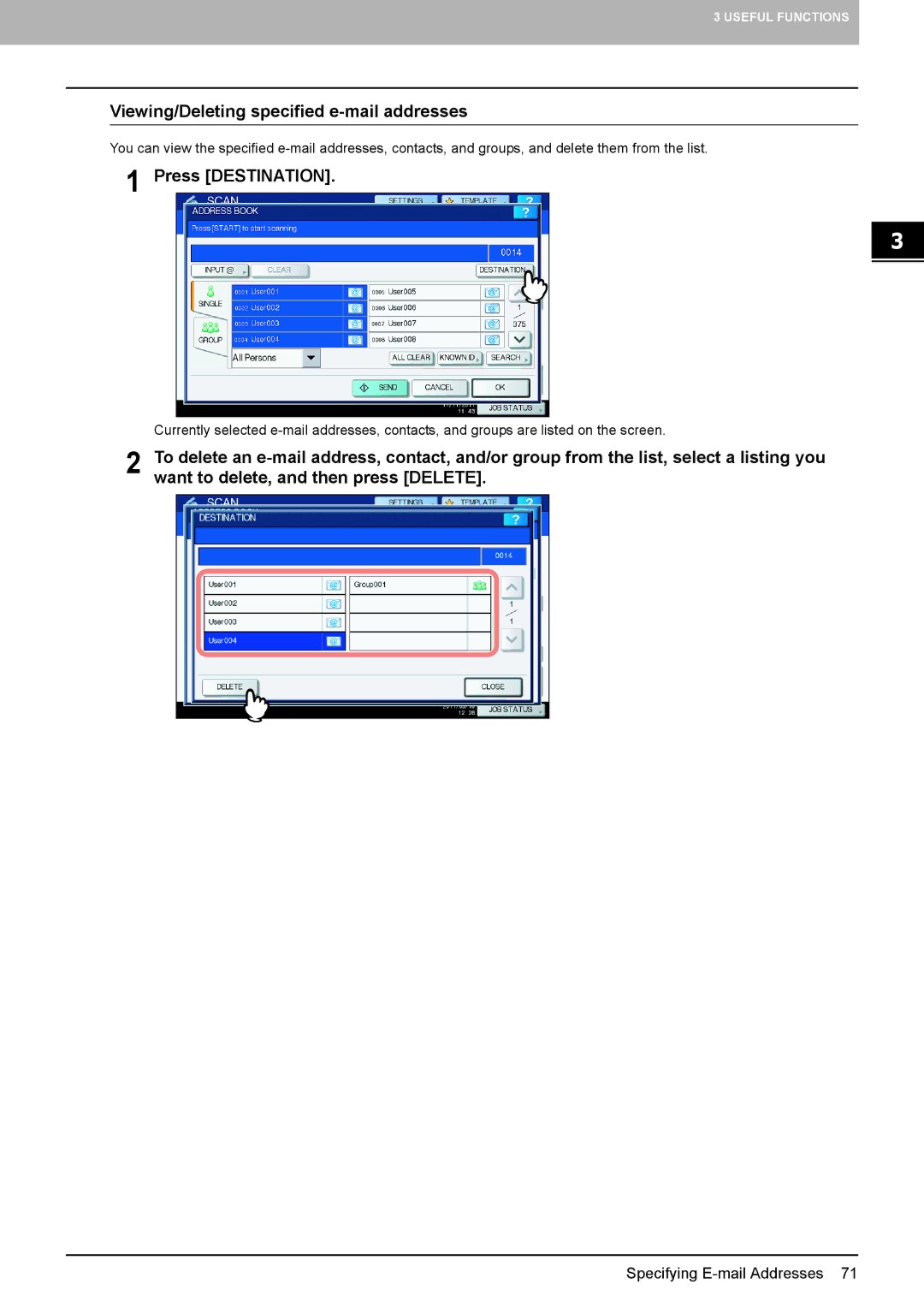 Toshiba 356, 556. 656, 6540C, 5540C, 6550C, 456SE, 856, 556SE, 756 Viewing/Deleting specified e-mail addresses, Press Destination 