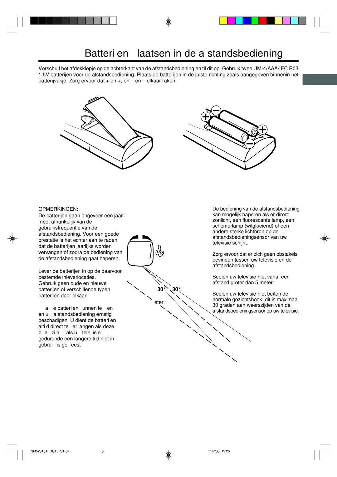 Toshiba 55M21D manual Batterijen plaatsen in de afstandsbediening, Opmerkingen, Zwakke batterijen kunnen lekken 