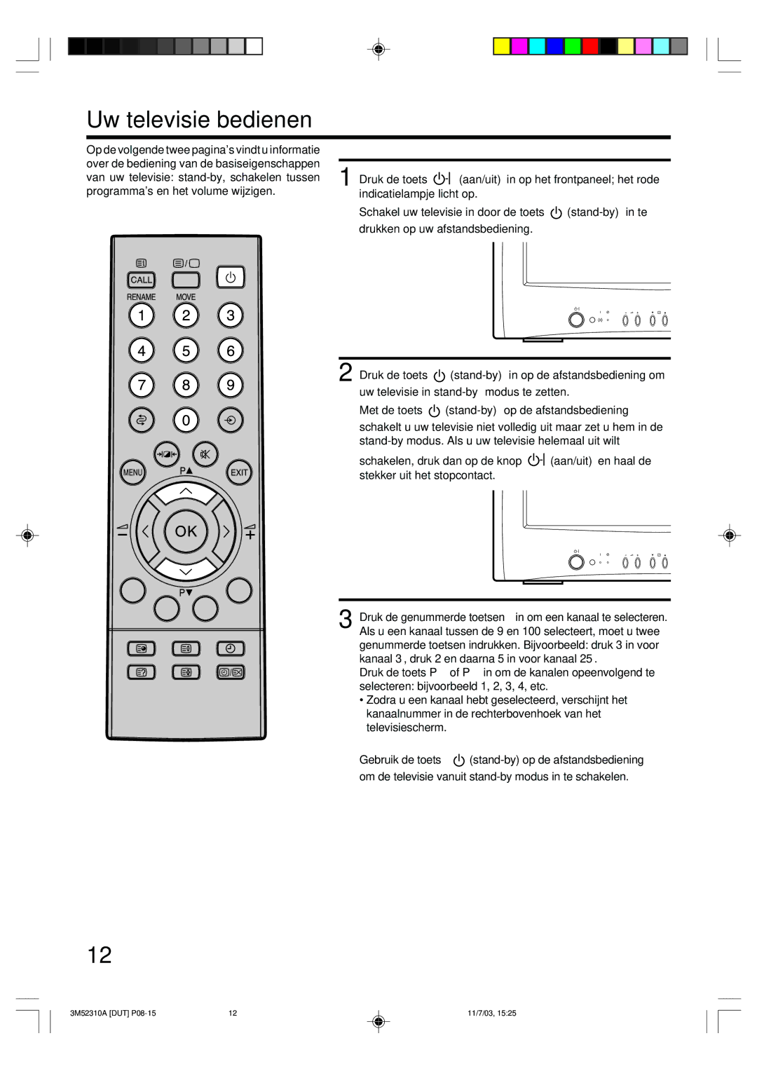 Toshiba 55M21D manual Uw televisie bedienen, Stand-by in te 