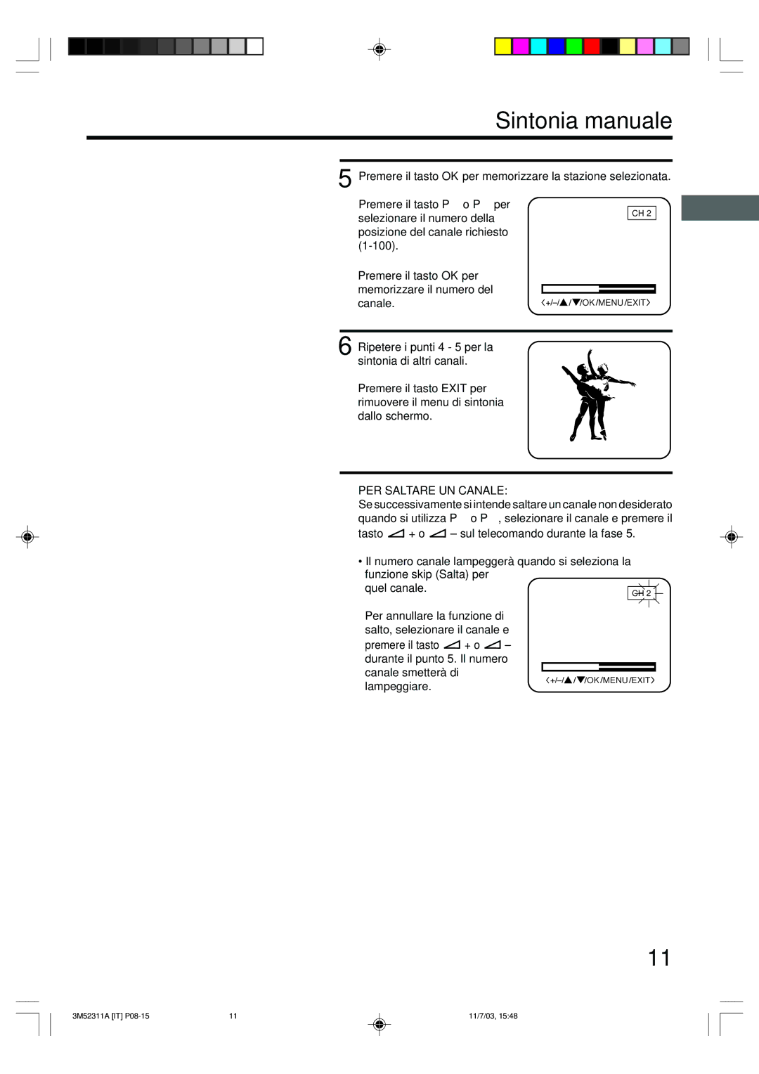 Toshiba 55M21D Sintonia manuale, PER Saltare UN Canale 