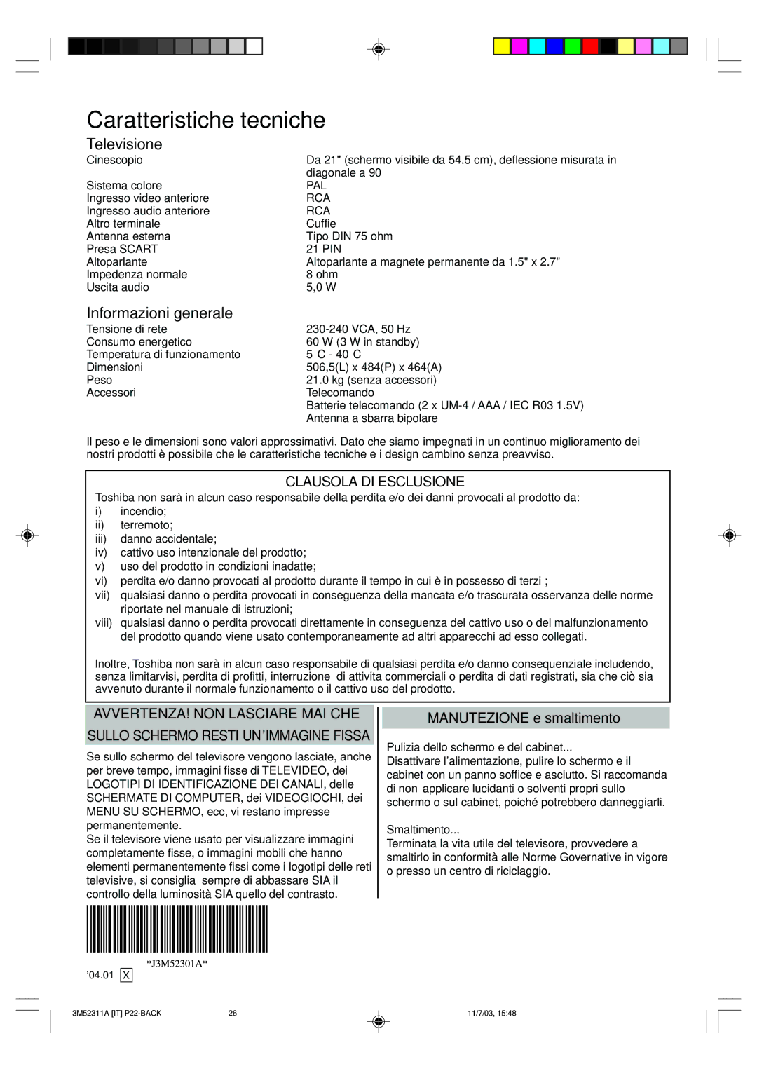 Toshiba 55M21D manual Caratteristiche tecniche, Pulizia dello schermo e del cabinet, Smaltimento 