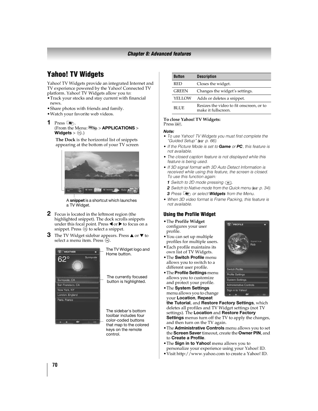 Toshiba 55WX800U, 46WX800U manual Using the Profile Widget, Widgets OK, To close Yahoo! TV Widgets 