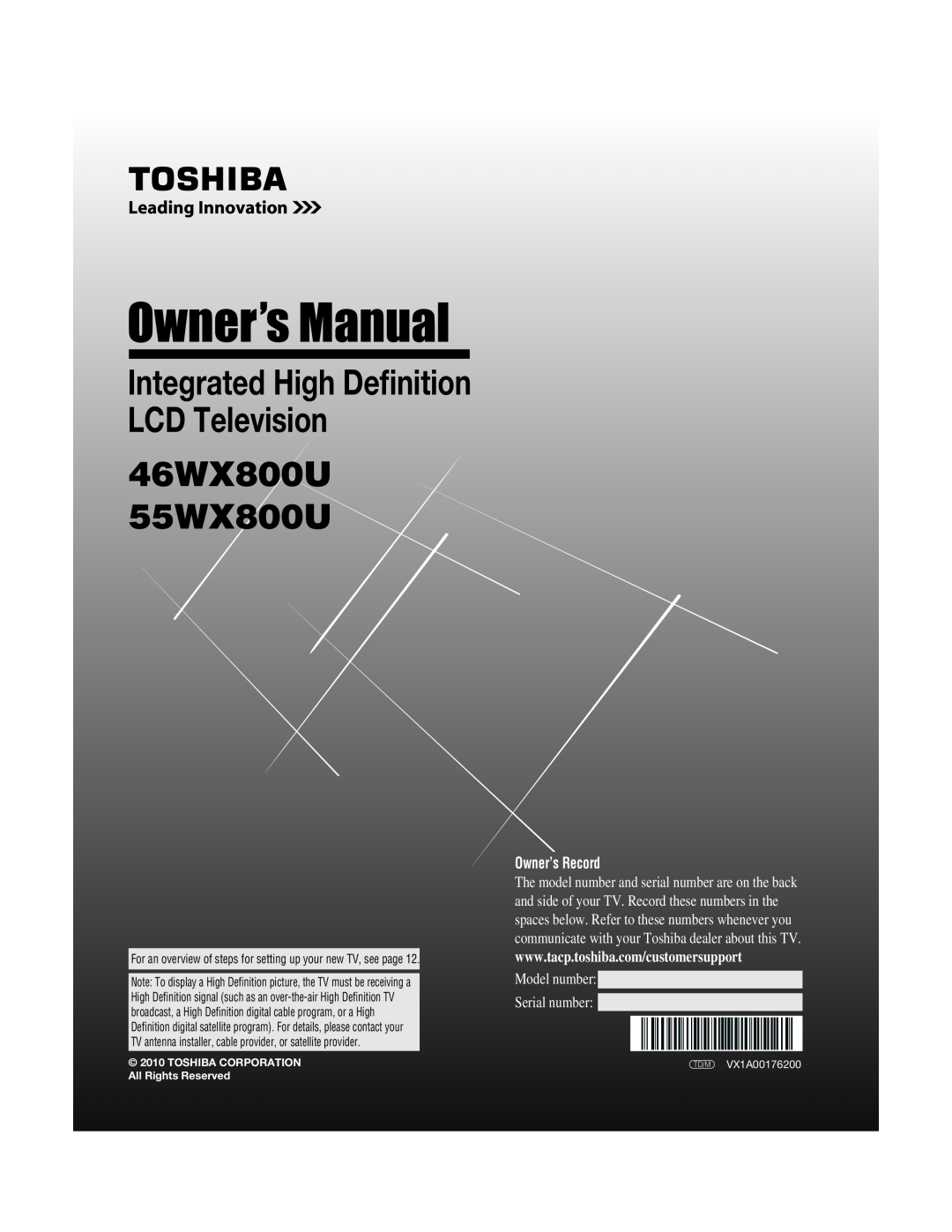 Toshiba manual 46WX800U 55WX800U, Integrated High Deﬁnition LCD Television, Owner’s Record, Model number Serial number 