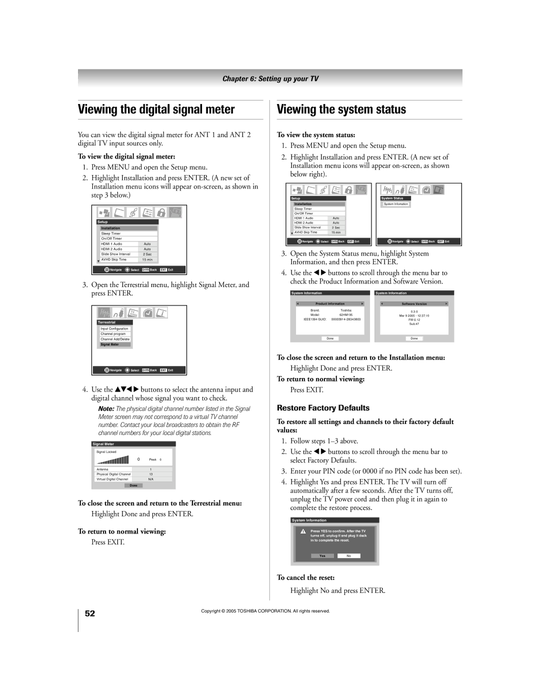 Toshiba 56HM195 owner manual Viewing the digital signal meter, Viewing the system status, Restore Factory Defaults 