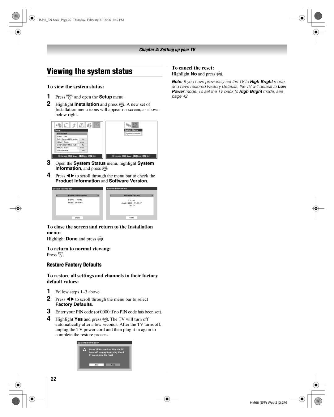 Toshiba 56HM66, 50HM66 Viewing the system status, To view the system status, Restore Factory Defaults, To cancel the reset 