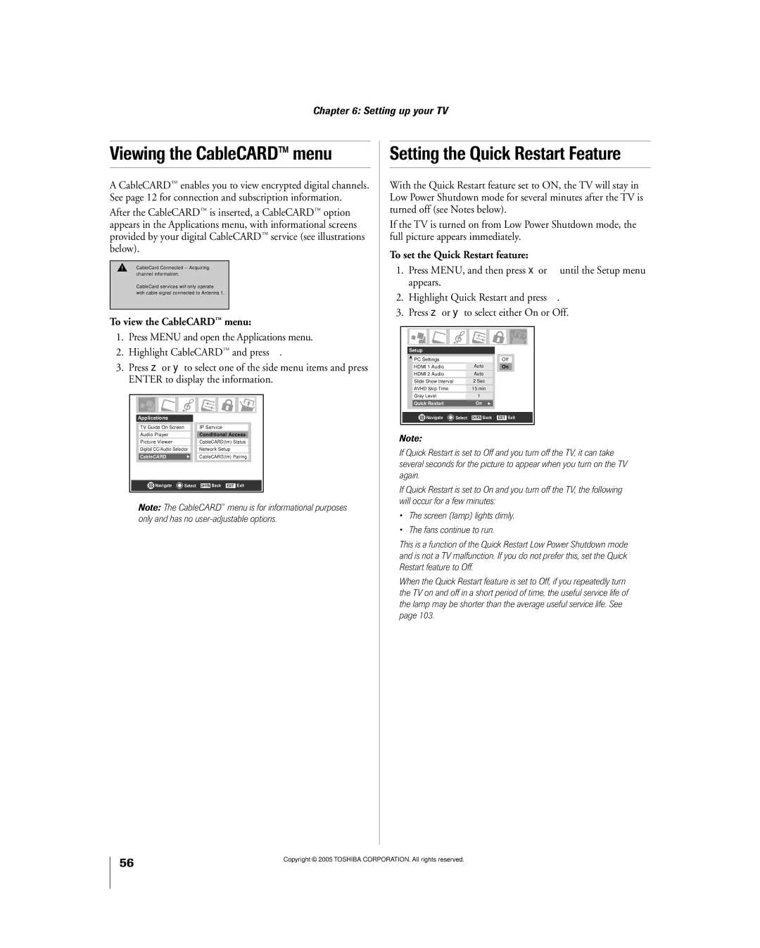 Toshiba 56MX195 owner manual Viewing the CableCARDª menu, Setting the Quick Restart Feature, To view the CableCARDª menu 