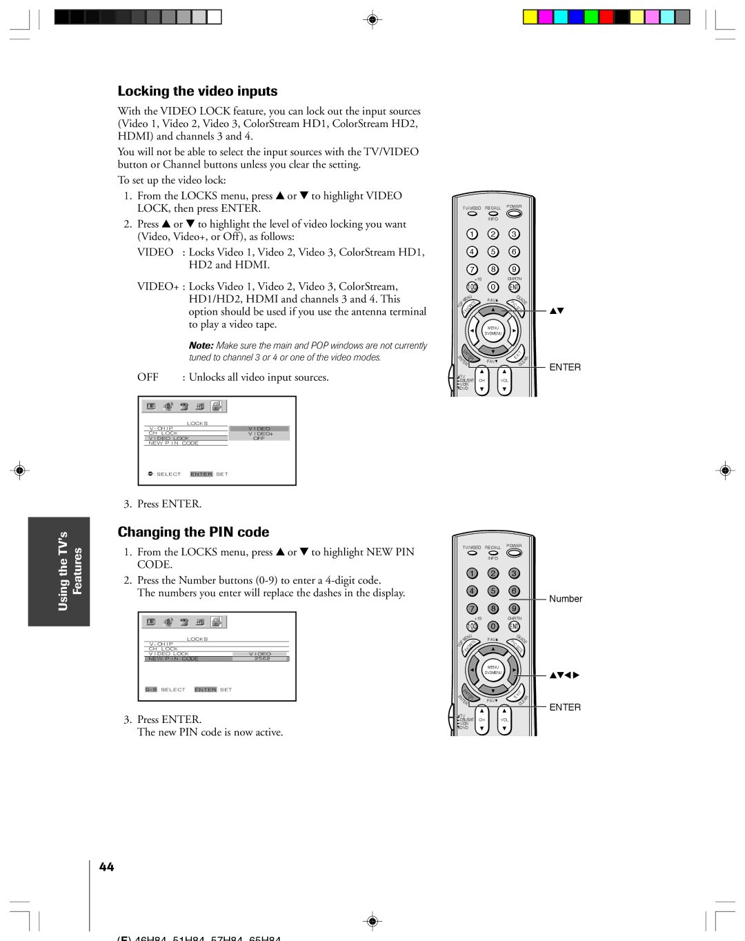 Toshiba 65H84, 57H84C, 51H84C Locking the video inputs, Changing the PIN code, Off, Press Enter New PIN code is now active 