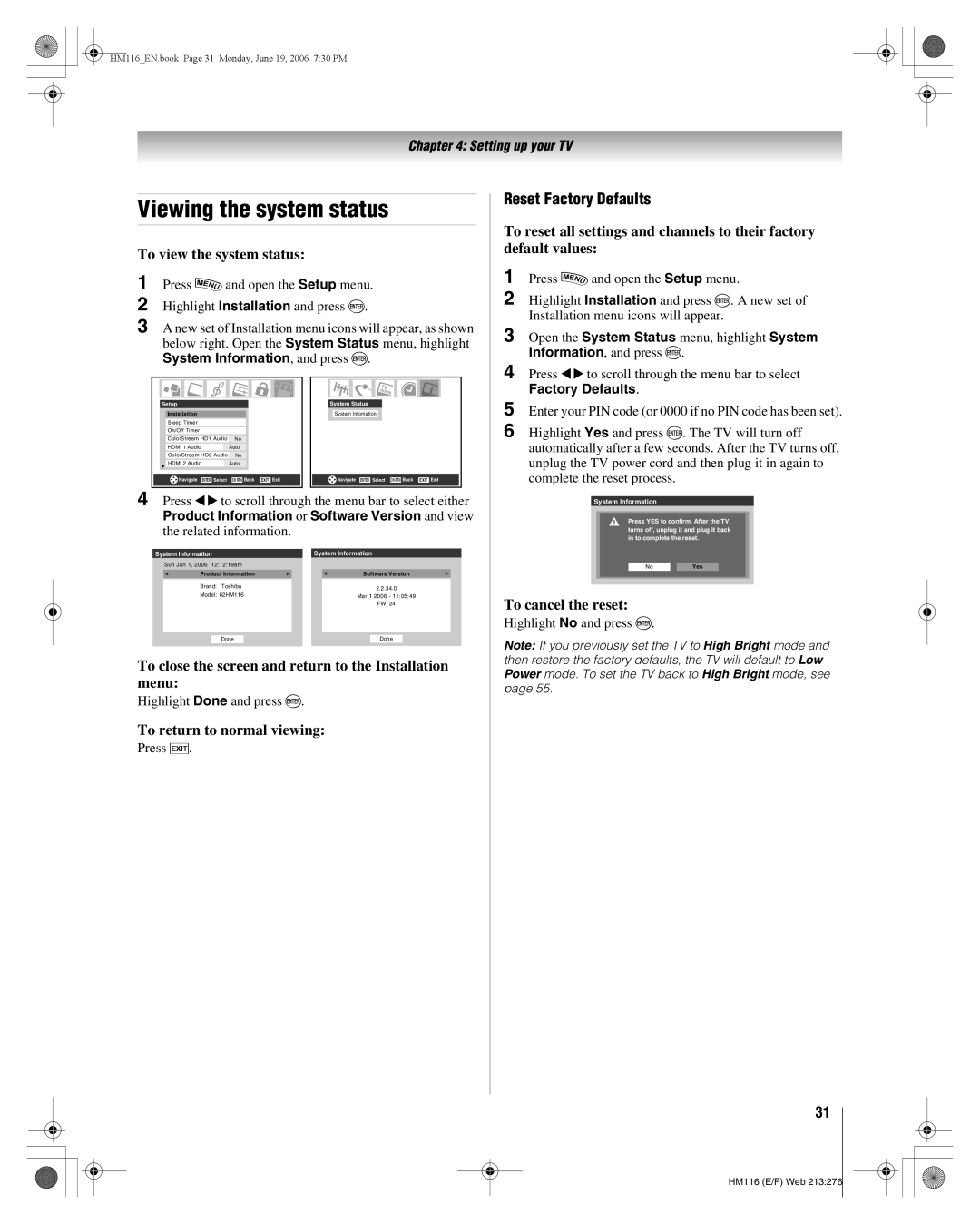 Toshiba 62HM116 manual Viewing the system status, To view the system status, Reset Factory Defaults, To cancel the reset 