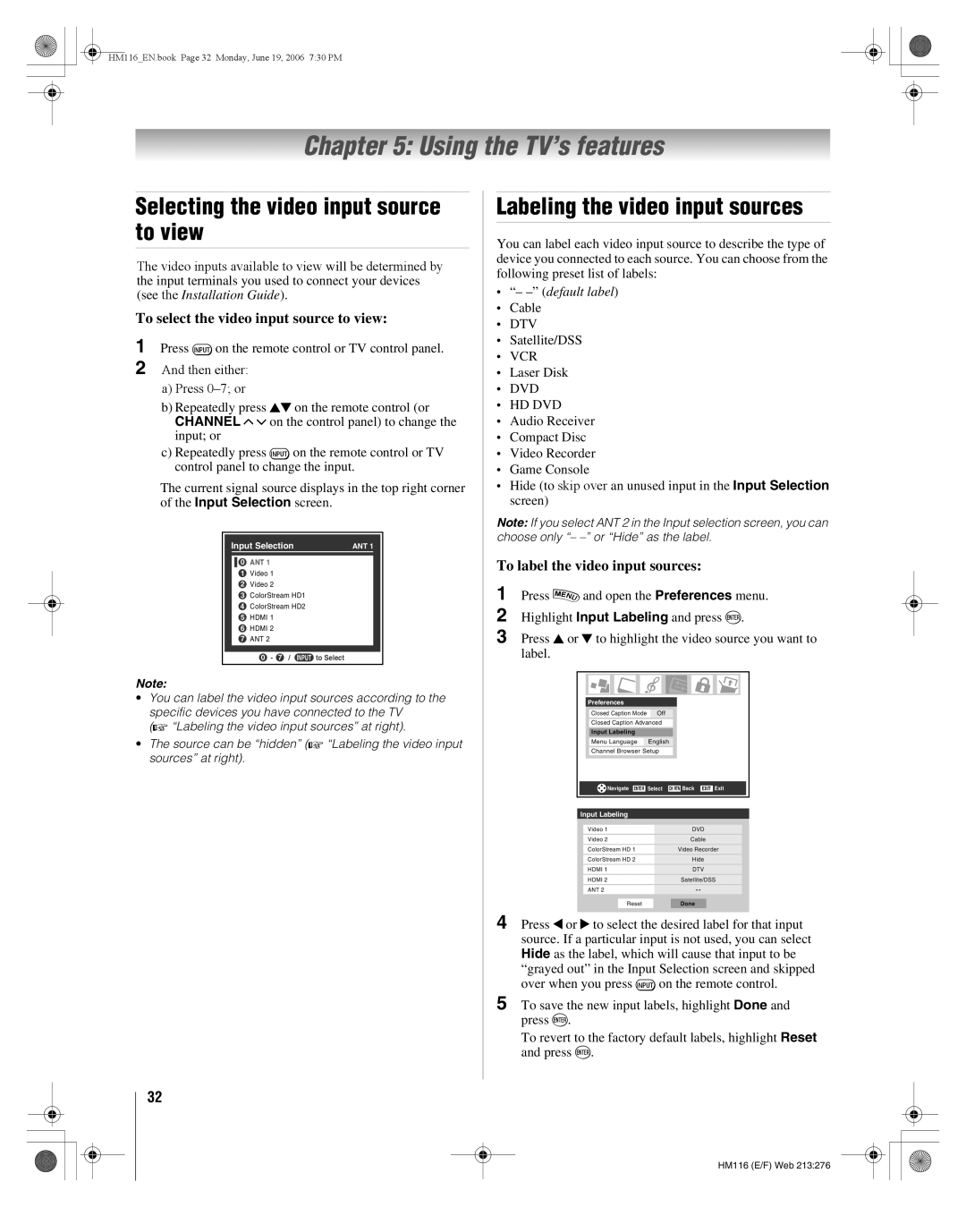 Toshiba 62HM116 manual Using the TV’s features, Selecting the video input source to view, Labeling the video input sources 