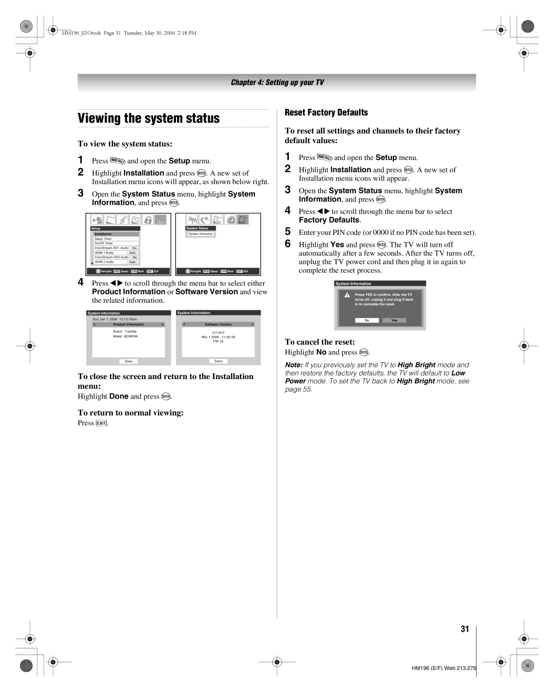 Toshiba 62HM196 manual Viewing the system status, To view the system status, Reset Factory Defaults, To cancel the reset 