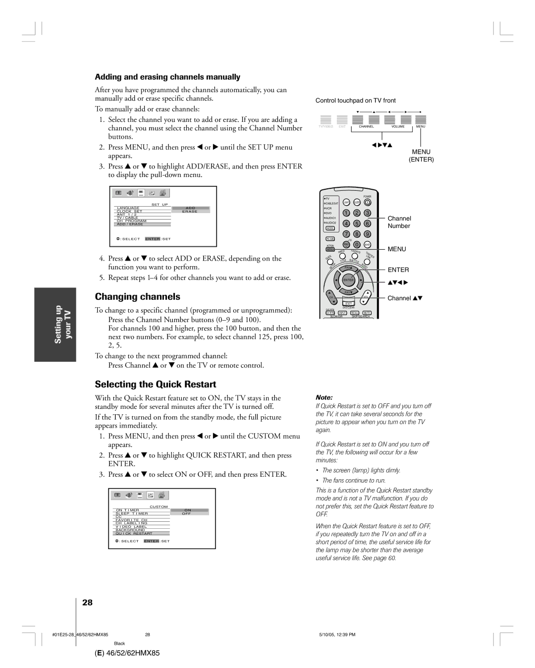 Toshiba 52HMX85, 62HMX85 Changing channels, Selecting the Quick Restart, Adding and erasing channels manually, Enter 