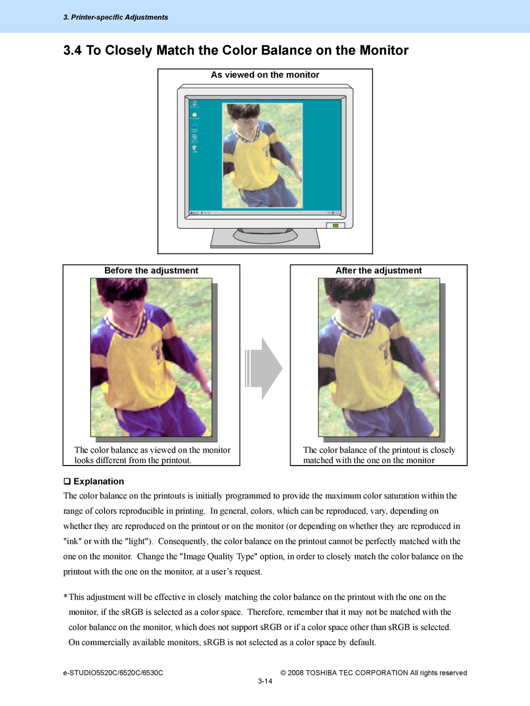 Toshiba 6520c, 5520c To Closely Match the Color Balance on the Monitor, As viewed on the monitor Before the adjustment 