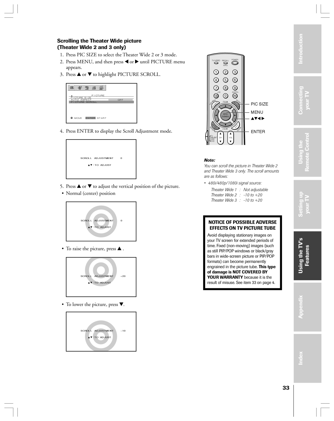 Toshiba 65H14 Press PIC Size to select the Theater Wide 2 or 3 mode, Press MENU, and then press x or until Picture menu 