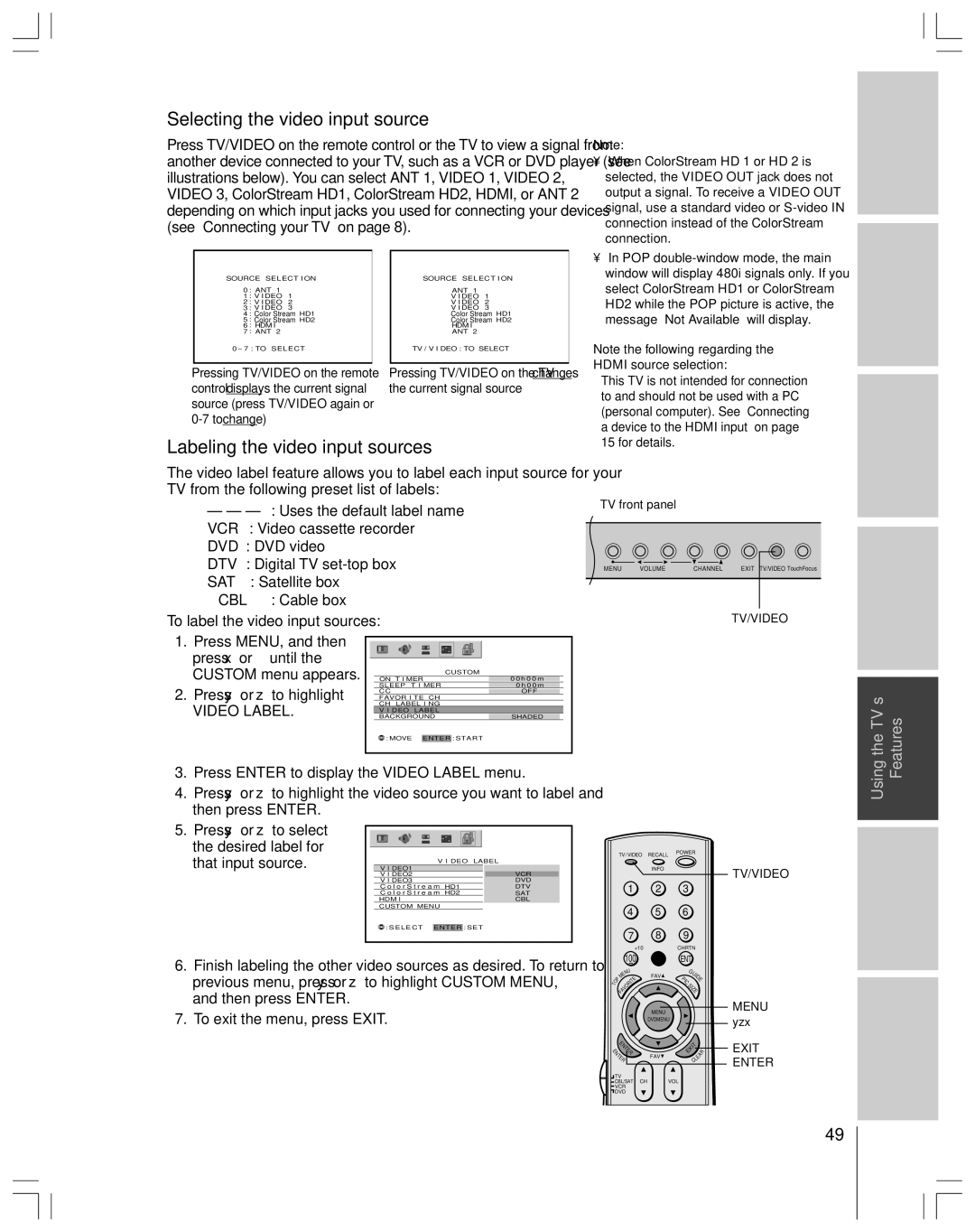 Toshiba 65H14 owner manual Selecting the video input source, To change 